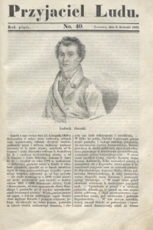 Przyjaciel Ludu. R.5, [T.2], No. 40 (6 kwietnia 1839)