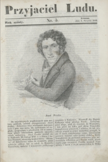 Przyjaciel Ludu. R.6, [T.1], No. 5 (3 sierpnia 1839)