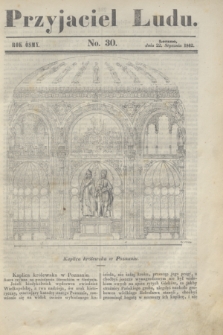 Przyjaciel Ludu. R.8, [T.2], No. 30 (22 stycznia 1842)