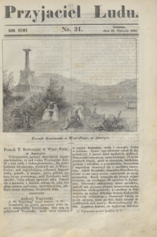 Przyjaciel Ludu. R.8, [T.2], No. 31 (29 stycznia 1842)