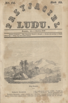 Przyjaciel Ludu. R.13, [T.1], Nr. 14 (4 kwietnia 1846)