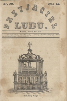 Przyjaciel Ludu. R.13, [T.1], Nr. 20 (16 maja 1846)