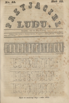 Przyjaciel Ludu. R.13, [T.2], Nr. 33 (15 sierpnia 1846)