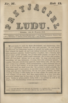 Przyjaciel Ludu. R.13, [T.2], Nr. 37 (12 września 1846)