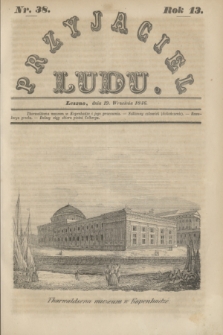 Przyjaciel Ludu. R.13, [T.2], Nr. 38 (19 września 1846)