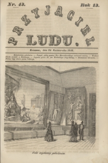 Przyjaciel Ludu. R.13, [T.2], Nr. 43 (24 października 1846)