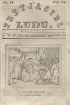 Przyjaciel Ludu. R.14, [T.1], Nr. 11 (13 marca 1847)