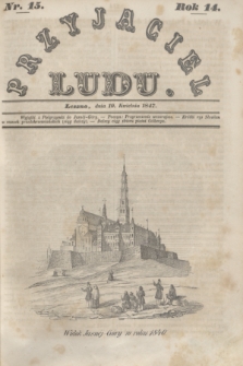 Przyjaciel Ludu. R.14, [T.1], Nr. 15 (10 kwietnia 1847)