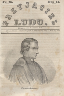 Przyjaciel Ludu. R.14, [T.1], Nr. 16 (17 kwietnia 1847)