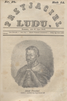 Przyjaciel Ludu. R.14, [T.2], Nr. 28 (10 lipca 1847)