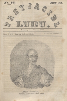 Przyjaciel Ludu. R.14, [T.2], Nr. 29 (17 lipca 1847)