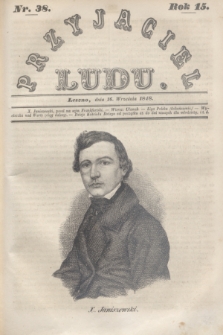 Przyjaciel Ludu. R.15, [T.2], Nr. 38 (16 września 1848)