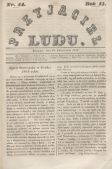 Przyjaciel Ludu. R.15, [T.2], Nr. 44 (28 października 1848)