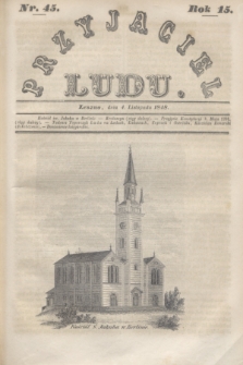 Przyjaciel Ludu. R.15, [T.2], Nr. 45 (4 listopada 1848)