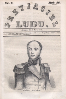 Przyjaciel Ludu. R.16, [T.1], Nr. 9 (3 marca 1849)