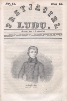 Przyjaciel Ludu. R.16, [T.1], Nr. 15 (1 września 1849)