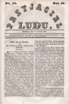 Przyjaciel Ludu. R.16, [T.1], Nr. 25 (14 grudnia 1849)