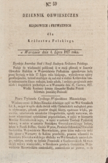 Dziennik Obwieszczen Rządowych i Prywatnych dla Królestwa Polskiego. 1827, Nro. 59 (4 lipca)