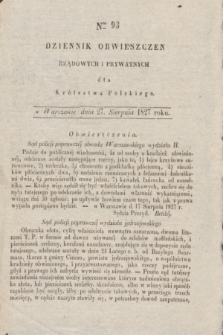 Dziennik Obwieszczen Rządowych i Prywatnych dla Królestwa Polskiego. 1827, Nro. 93 (27 sierpnia)