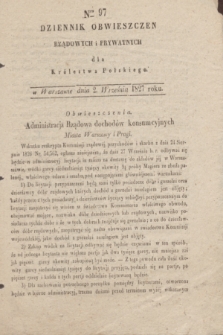 Dziennik Obwieszczen Rządowych i Prywatnych dla Królestwa Polskiego. 1827, Nro. 97 (2 września)