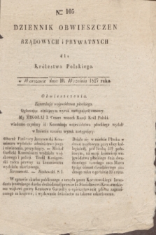 Dziennik Obwieszczen Rządowych i Prywatnych dla Królestwa Polskiego. 1827, Nro. 105 (10 września)