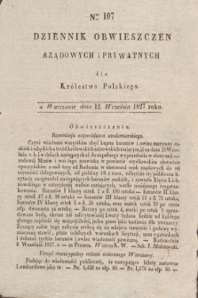 Dziennik Obwieszczen Rządowych i Prywatnych dla Królestwa Polskiego. 1827, Nro. 107 (12 września)