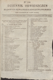 Dziennik Obwieszczen Rządowych i Prywatnych dla Krolestwa Polskiego : pismo dodatkowe do Gazety Polskiej. 1828, Nro. 108 (31. października)