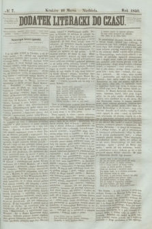 Dodatek Literacki do Czasu. 1850, № 7 (10 marca)