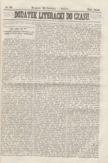 Dodatek Literacki do Czasu. 1850, № 32 (20 grudnia)
