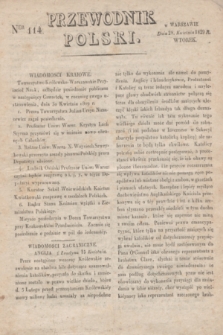 Przewodnik Polski. 1829, Ner 114 (28 kwietnia)