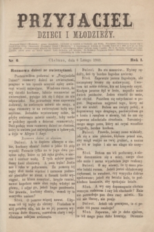 Przyjaciel Dzieci i Młodzieży : pismo obrazkowe. R.1, Nr 6 (6 lutego 1869)