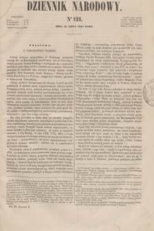 Dziennik Narodowy. R.3, [T.3], kwartał II, nr 121 (22 lipca 1843)