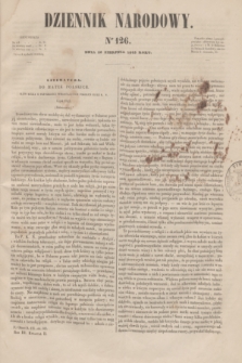 Dziennik Narodowy. R.3, [T.3], kwartał II, nr 126 (26 sierpnia 1843)
