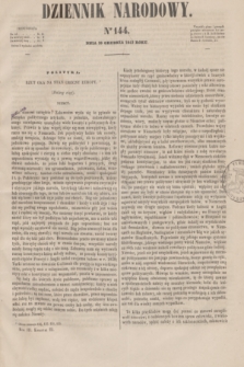 Dziennik Narodowy. R.3, [T.3], kwartał III, nr 144 (30 grudnia 1843)
