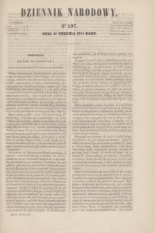 Dziennik Narodowy. R.6, [T.6], kwartał III, nr 297 (19 grudnia 1846)