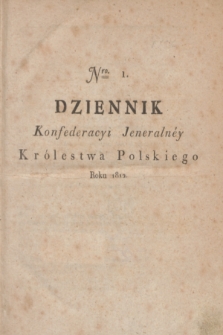 Dziennik Konfederacyi Jeneralney Królestwa Polskiego Roku 1812. Nro. 1 (11 lipca)
