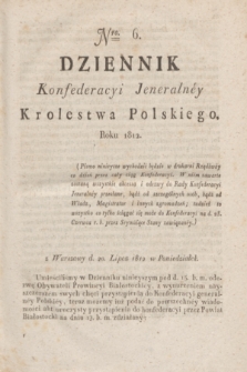 Dziennik Konfederacyi Jeneralney Królestwa Polskiego Roku 1812. Nro. 6 (20 lipca)