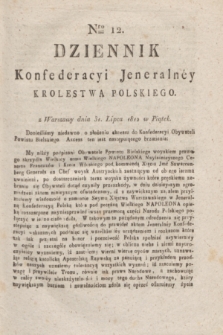 Dziennik Konfederacyi Jeneralney Królestwa Polskiego Roku 1812. Nro. 12 (31 lipca)