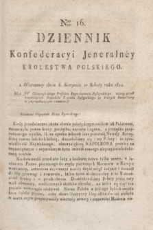 Dziennik Konfederacyi Jeneralney Królestwa Polskiego Roku 1812. Nro. 16 (8 sierpnia)