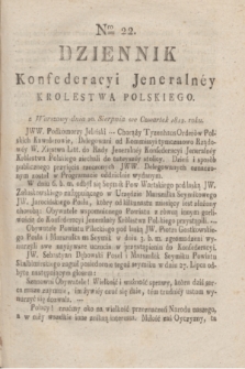 Dziennik Konfederacyi Jeneralney Królestwa Polskiego Roku 1812. Nro. 22 (20 sierpnia)