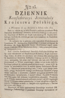 Dziennik Konfederacyi Jeneralney Królestwa Polskiego Roku 1812. Nro. 23 (22 sierpnia)