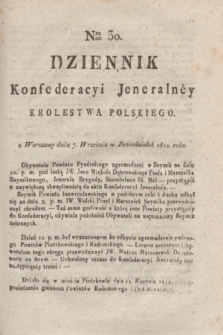 Dziennik Konfederacyi Jeneralney Królestwa Polskiego Roku 1812. Nro. 30 (7 września)