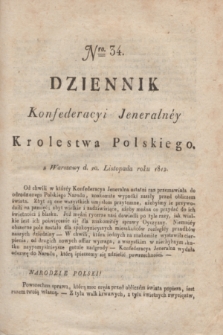 Dziennik Konfederacyi Jeneralney Królestwa Polskiego Roku 1812. Nro. 34 (10 listopada 1812) + dod.