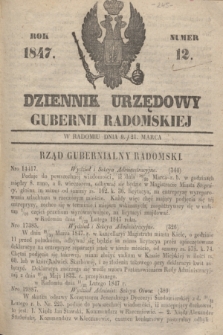 Dziennik Urzędowy Gubernii Radomskiej. 1847, Numer 12 (21 marca) + dod.