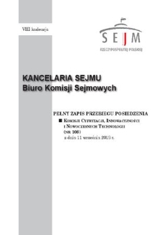 Pełny Zapis Przebiegu Posiedzenia Komisji Cyfryzacji, Innowacyjności i Nowoczesnych Technologii (nr 108) z dnia 11 września 2018 r.