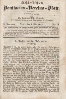 Schlesisches Bonifatius-Vereins-Blatt. Jg.3, No. 5 (1 Mai 1862)