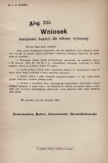 [Kadencja VII, sesja V, al. 225] Alegata do Sprawozdań Stenograficznych z piątej Sesyi Siódmego Peryodu Sejmu Krajowego Królestwa Galicyi i Lodomeryi z Wielkiem Księstwem Krakowskiem z roku 1899/900. Alegat 225