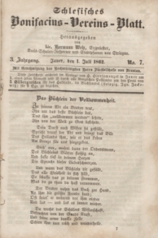 Schlesisches Bonifatius-Vereins-Blatt. Jg.3, No. 7 (1 Juli 1862)