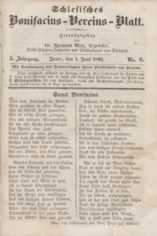 Schlesisches Bonifatius-Vereins-Blatt. Jg.5, No. 6 (1 Juni 1864)