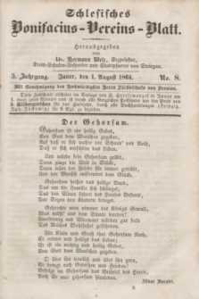 Schlesisches Bonifatius-Vereins-Blatt. Jg.5, No. 8 (1 August 1864)